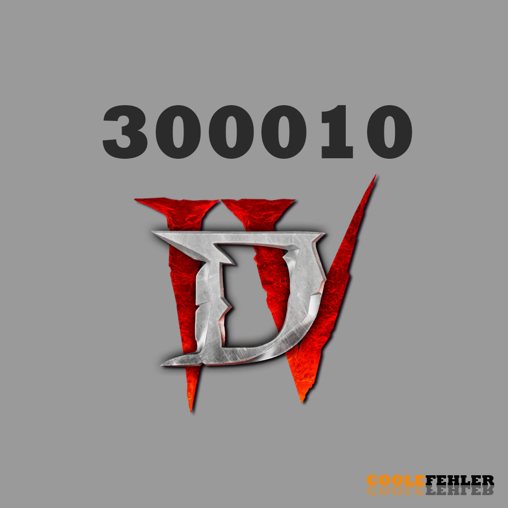 Diablo 4 Fehlercode 300010 – Problemlösung