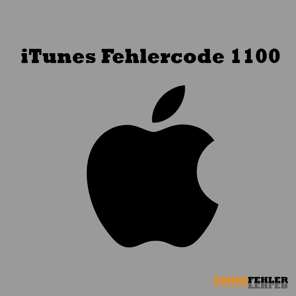 iTunes Fehlercode 1100 – Problemlösung