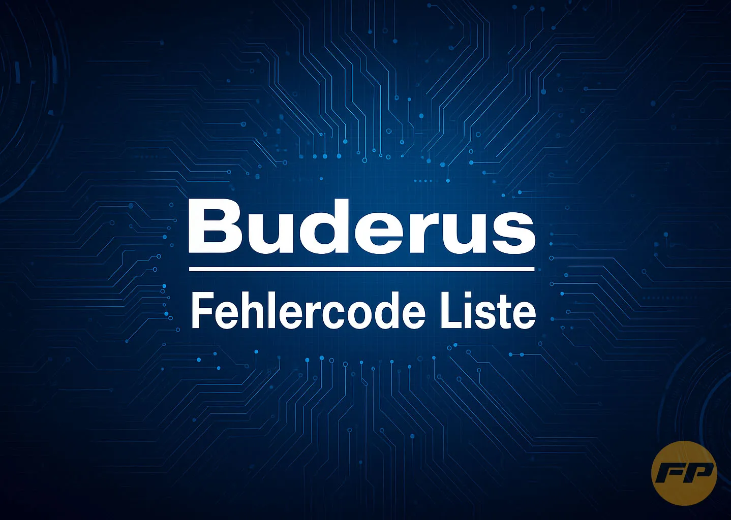 Buderus Fehlercode Liste (PDF) – Alle Fehlercodes und Lösungen auf Deutsch